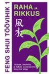 Feng shui töövihik. Raha ja rikkus