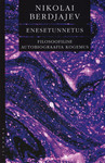 Enesetunnetus. Filosoofilise autobiograafia kogemus
