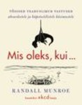 Mis oleks, kui ...?