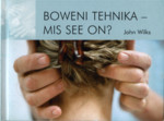 Boweni tehnika – mis see on?