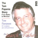 From Mafia To Minister. Ot mafii do svjaštšennika. The Tom Papania Story. Istorija Toma Papanii
