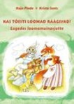 Kas tõesti loomad räägivad?. Lugedes loomamuinasjutte