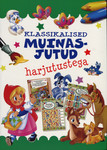 Klassikalised muinasjutud harjutustega