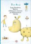 Lugu Sandrist, Murist, tillukesest emmest ja nähtamatust Akslist