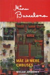 Minu Barcelona. Mäe ja mere embuses