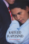 Kartulid ja apelsinid