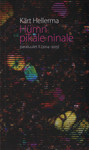 Hümn pikale ninale. Paraluulet (2014-2015)