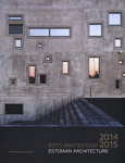 Eesti arhitektuur 2014-2015. Estonian Architecture 2014-2015