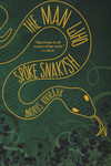 The man who spoke Snakish