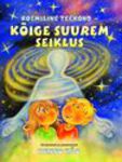 Kosmiline teekond – kõige suurem seiklus