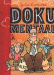 Doku-mentaal. Joomahullu päevaraamat