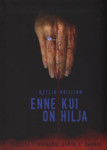 Enne kui on hilja
