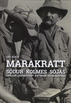 Marakratt. Sõdur kolmes sõhas. Emajõe lahingutest Vietnami džunglitesse