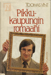 Pikkukaupungin romaani
