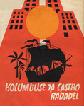Kolumbuse ja Castro radadel