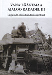 Vana-Läänemaa ajaloo radadel. Lugusid Lihula kandi minevikust