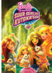 Barbie suur seiklus kutsikatega. Filmiraamat