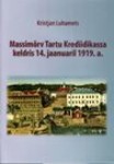 Massimõrv Tartu Krediidikassa keldris 14. jaanuaril 1919. a.