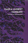 Kaika Lainest Vangani