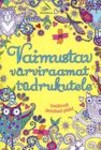 Vaimustav värviraamat tüdrukutele