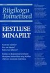 Riigikogu toimetised. Eestluse minapilt