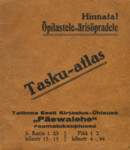 Tasku-atlas. Õpilastele-ärisõpradele