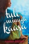 Tule minuga kaasa