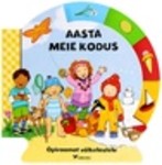 Aasta meie kodus. Õpiraamat väikelastele