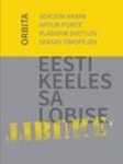 Orbita. Eesti keeles sa lobise, tibuke