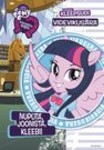 Equestria girls. Videvikusära. Nuputa, joonista, kleebi!