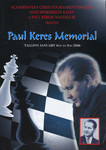 Paul Keres Memorial. Tallinn January 6th to 8th 2006