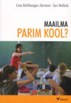 Maailma parim kool?