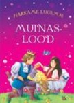 Hakkame lugema!. Muinaslood