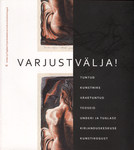Varjust välja!