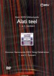 Eesti XXIV Üldlaulupidu: Alati teel. 1. ja 2. kontsert