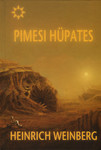 Pimesi hüpates. Jutukogu