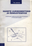 Haigete uurimismeetodid ja õendustegevus