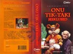 Onu Tik-Taki seiklused