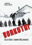 Vorkuta!. Ülestõus sunnitöölaagris