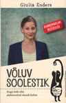 Võluv soolestik. Kogu tõde ühe alahinnatud elundi kohta