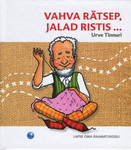 Vahva rätsep, jalad ristis