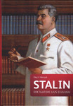 Stalin. Diktaatori uus elulugu