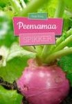 Peenramaa spikker. Köögiviljakasvatus koduaias