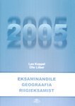 Eksaminandile geograafia riigieksamist 2005
