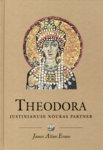 Theodora. Justinianuse nõukas partner