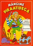 Mängime piraatidega. Merede hirm