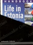 Life in Estonia. Three handbooks