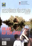 Urlaub auf dem Lande 2005/2006. Reiseführer für Estland