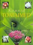 Kaunid toataimed