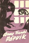 Anne Franki päevik. 12. VI 1942 - 1. VIII 1944
